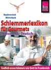 Buchcover Reise Know-How Schlemmerlexikon für Gourmets - Wörterbuch Französisch-Deutsch