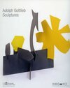 Buchcover Adolph Gottlieb - Sculptures