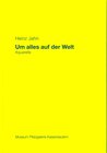 Buchcover Heinz Jahn - Um alles auf der Welt. Aquarelle