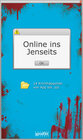 Buchcover Online ins Jenseits
