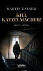 Buchcover Kill Katzelmacher!