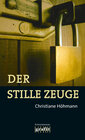 Buchcover Der stille Zeuge