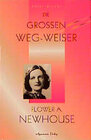 Buchcover Die grossen Weg-Weiser. Krishnamurti /Lama A. Govinda /Flower A.... / Flower A. Newhouse