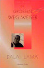 Buchcover Die grossen Weg-Weiser. Krishnamurti /Lama A. Govinda /Flower A.... / Dalai Lama