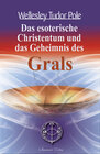 Buchcover Das esoterische Christentum und das Geheimnis des Grals