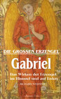 Buchcover Die grossen Erzengel - Gabriel