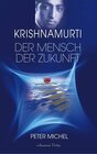Buchcover Krishnamurti - Der Mensch der Zukunft (Gebundene Ausgabe)