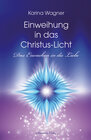 Buchcover Einweihung in das Christus-Licht