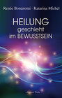 Buchcover Heilung geschieht im Bewusstsein