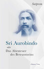 Buchcover Sri Aurobindo oder Das Abenteuer des Bewusstseins