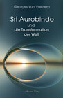 Buchcover Sri Aurobindo und die Transformation der Welt