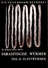 Buchcover Die parasitischen Würmer, Teil 2 : Plattwürmer