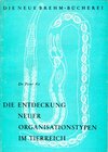 Buchcover Die Entdeckung neuer Organisationstypen im Tierreich