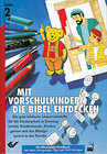 Buchcover Mit Vorschulkindern die Bibel entdecken. Die gute biblische Unterrichtshilfe / Schwerpunkt-Lukas-Evangelium - Lukas-Evan