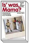 Buchcover Is' was, Mama?
