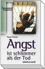 Buchcover Angst ist schlimmer als der Tod