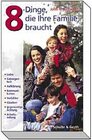 Buchcover Acht Dinge, die Ihre Familie braucht