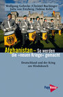 Buchcover Afghanistan – So werden die 'neuen Kriege' gemacht