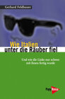 Buchcover Wie Italien unter die Räuber fiel