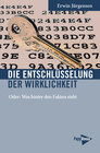 Buchcover Die Entschlüsselung der Wirklichkeit