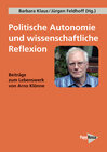 Buchcover Politische Autonomie und wissenschaftliche Reflexion