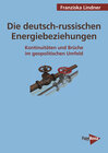 Buchcover Die deutsch-russischen Energiebeziehungen