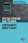Buchcover Digitalisierung und Technik – Fortschritt oder Fluch?