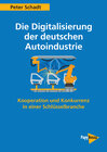 Buchcover Die Digitalisierung der deutschen Autoindustrie