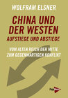 Buchcover China und der Westen – Aufstiege und Abstiege