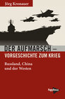 Buchcover Der Aufmarsch – Vorgeschichte zum Krieg