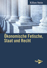 Buchcover Ökonomische Fetische, Staat und Recht