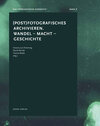 Buchcover (Post) Fotografisches archivieren. Wandel – Macht – Geschichte
