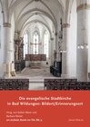 Buchcover Die evangelische Stadtkirche in Bad Wildungen: Bildort / Erinnerungsort