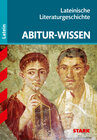 Buchcover STARK Abitur-Wissen - Latein - Lateinische Literaturgeschichte.