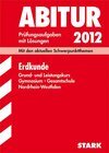 Buchcover Abitur-Prüfungsaufgaben Gymnasium/Gesamtschule NRW / Erdkunde Grund- und Leistungskurs 2012