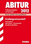 Buchcover Abitur-Prüfungsaufgaben Gymnasium/Gesamtschule NRW / Erziehungswissenschaft Leistungskurs 2012