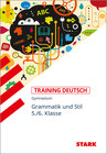 Buchcover STARK Training Gymnasium - Deutsch Grammatik und Stil 5./6. Klasse
