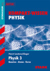 Buchcover STARK Kompakt-Wissen Gymnasium - Physik Oberstufe Band 3