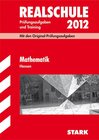 Buchcover Abschluss-Prüfungsaufgaben Realschule Hessen / Mathematik 2012