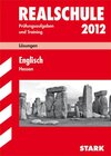 Buchcover Abschluss-Prüfungsaufgaben Realschule Hessen / Lösungen Englisch 2012