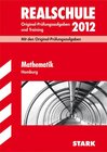 Buchcover Abschluss-Prüfungsaufgaben Realschule Hamburg / Mathematik 2012