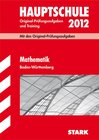 Buchcover Abschluss-Prüfungsaufgaben Hauptschule Baden-Württemberg / Mathematik 2012