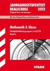 Buchcover Bayerischer Mathematik-Test / Jahrgangsstufentest 8. Klasse Realschule 2012,  Wahlpflichtfächergruppen I und II / III.