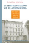 Buchcover Die Lehrergewerkschaft, und ihr "Arisierungserbe"