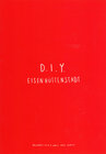 Buchcover D.I.Y. Eisenhüttenstadt