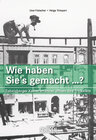 Buchcover Wie haben sie's gemacht? Babelsberger Kameramänner  öffnen ihre Trickkiste