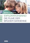 Buchcover Explorationskino: Die Filme der Brüder Dardenne