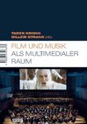 Buchcover Film und Musik als multimedialer Raum