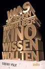 Buchcover Was Sie schon immer über Kino wissen wollten ...
