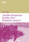 Buchcover „Große Ereignisse werfen ihre Schatten voraus“